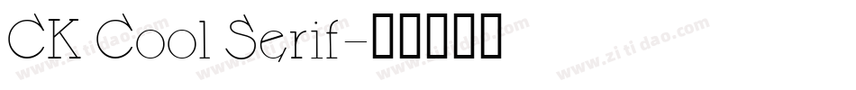 CK Cool Serif字体转换